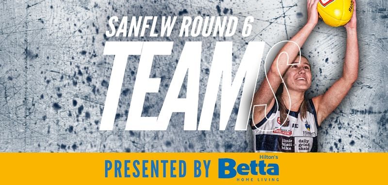 Betta Teams: SANFLW Round 6 - South Adelaide vs Centrals Betta Teams: SANFLW Round 6 - South Adelaide vs Centrals